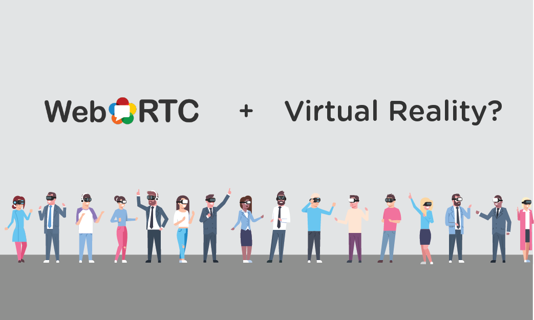 Using WebRTC to Create Multi-Party VR Experiences